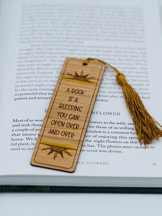 A Book is Blessing You Can Open Over and Over Sun Bookmark